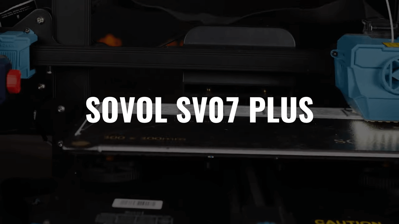 Sovol SV07 Plus Review